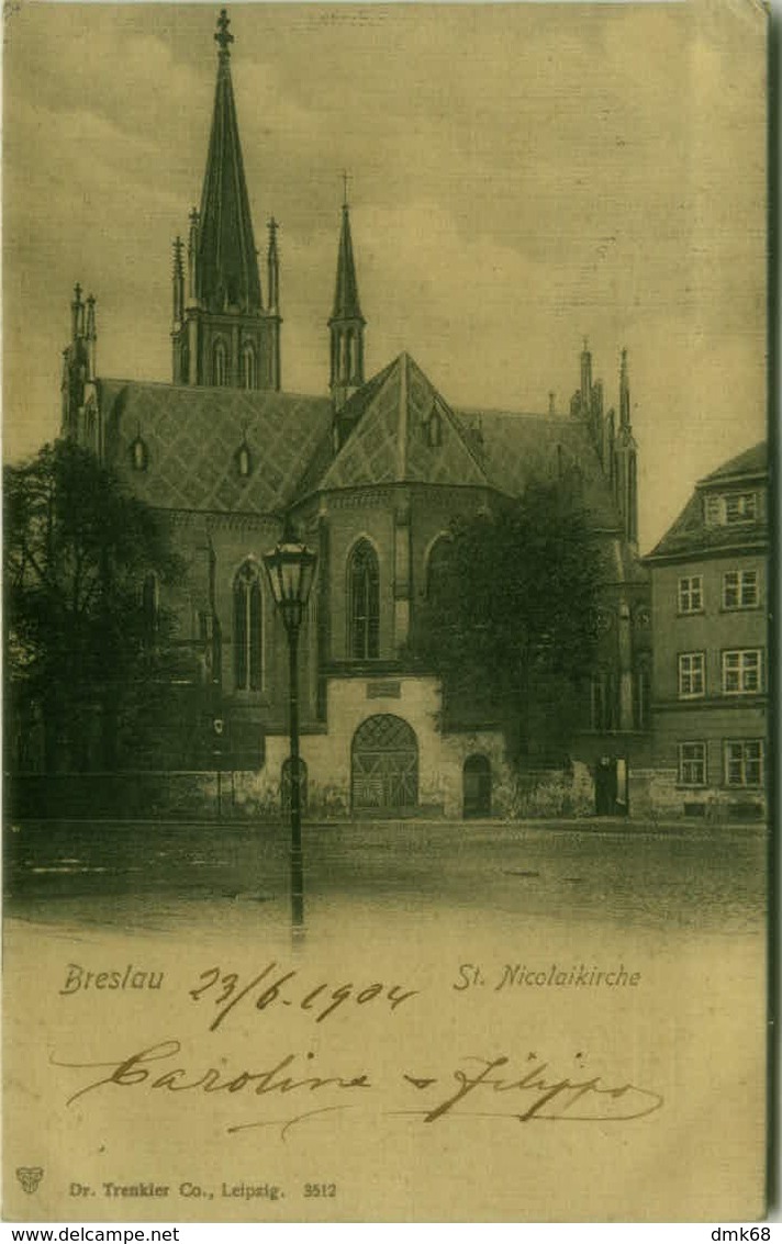 POLAND - BRESLAU / Wroclaw - ST. NICOLAIKIRCHE - EDIT DR. TRENKLER CO.  - MAILED TO ITALY 1904 (7007) - Polonia