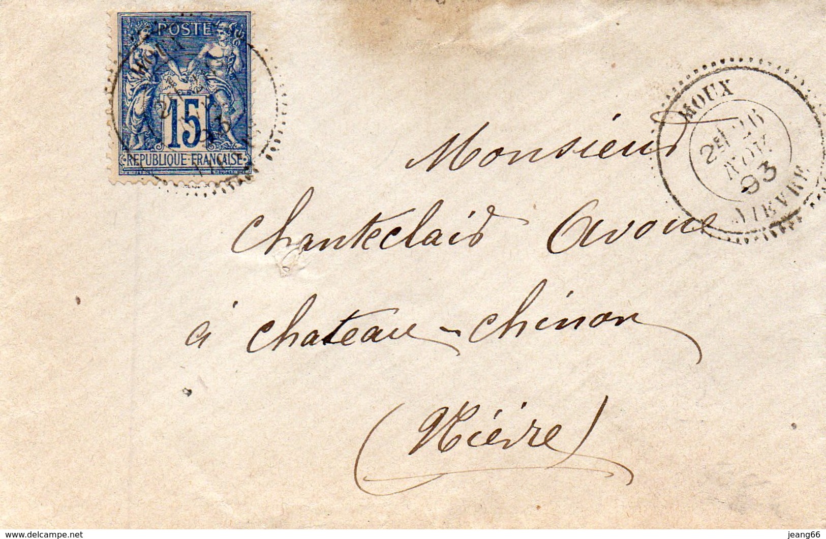 Cachet 22 MOUX,L.S.C. Pour CHATEAU CHINON Le 26/11/93 - 1877-1920: Periodo Semi Moderno