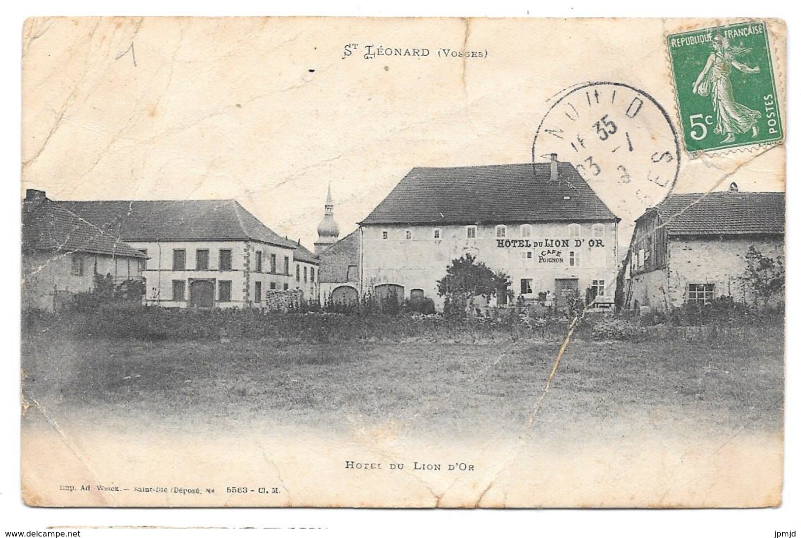 88 - ST LÉONARD (Vosges) - Hôtel Du Lion D'Or - 1908 - Très Mauvais état - Autres & Non Classés