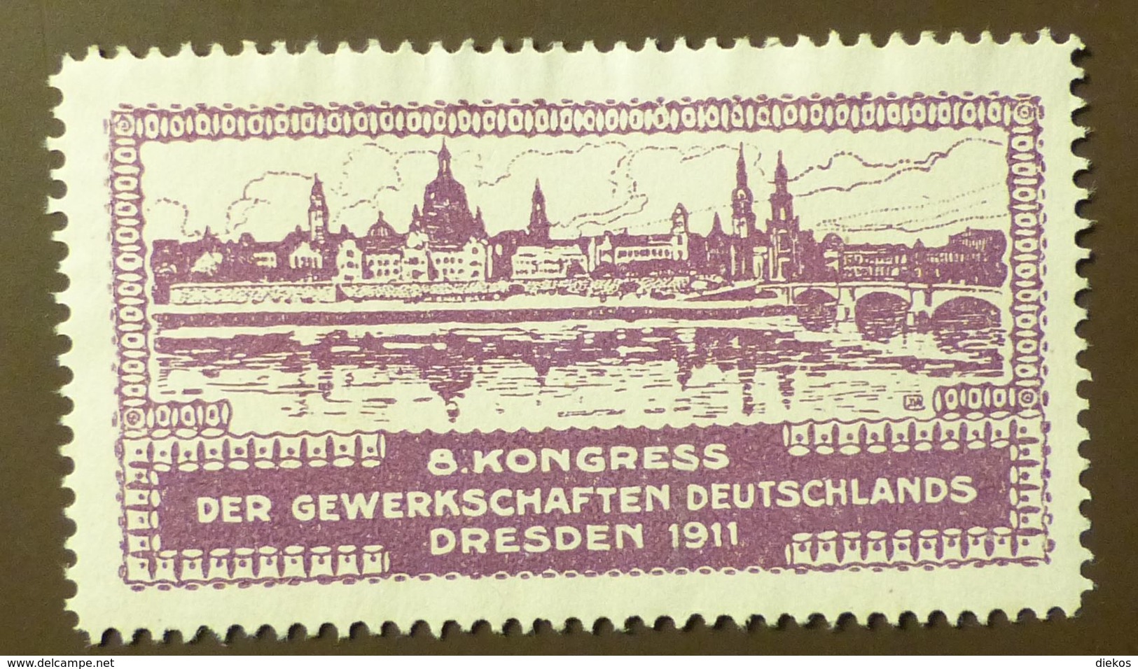 Werbemarke Cinderella Poster Stamp  Kongress Der Gewerkschaften Dresden  1911 #82 - Vignetten (Erinnophilie)