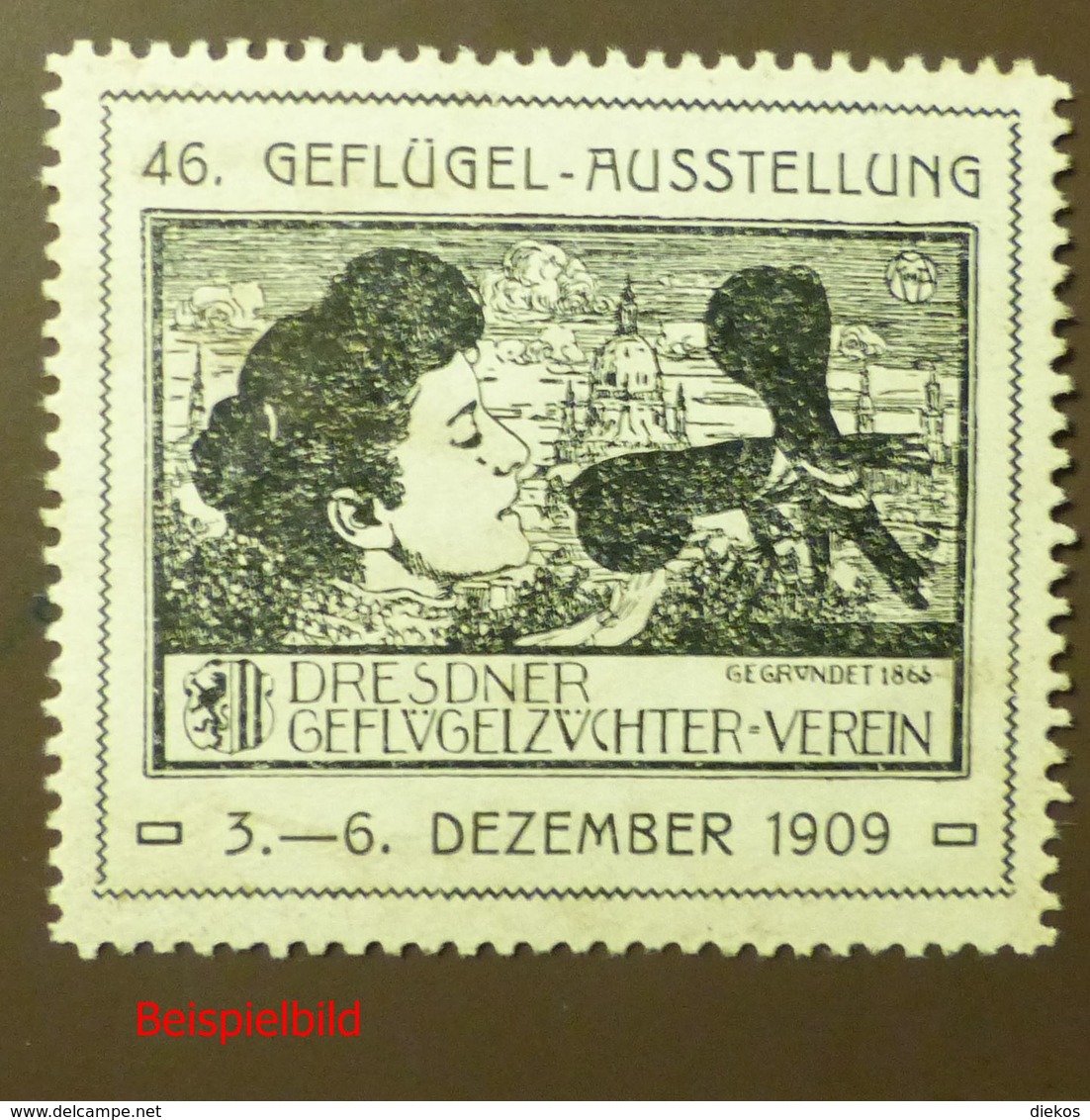 Werbemarke Cinderella Poster Stamp Dresden Geflügel Ausstellung 1909  #50 - Erinnofilie