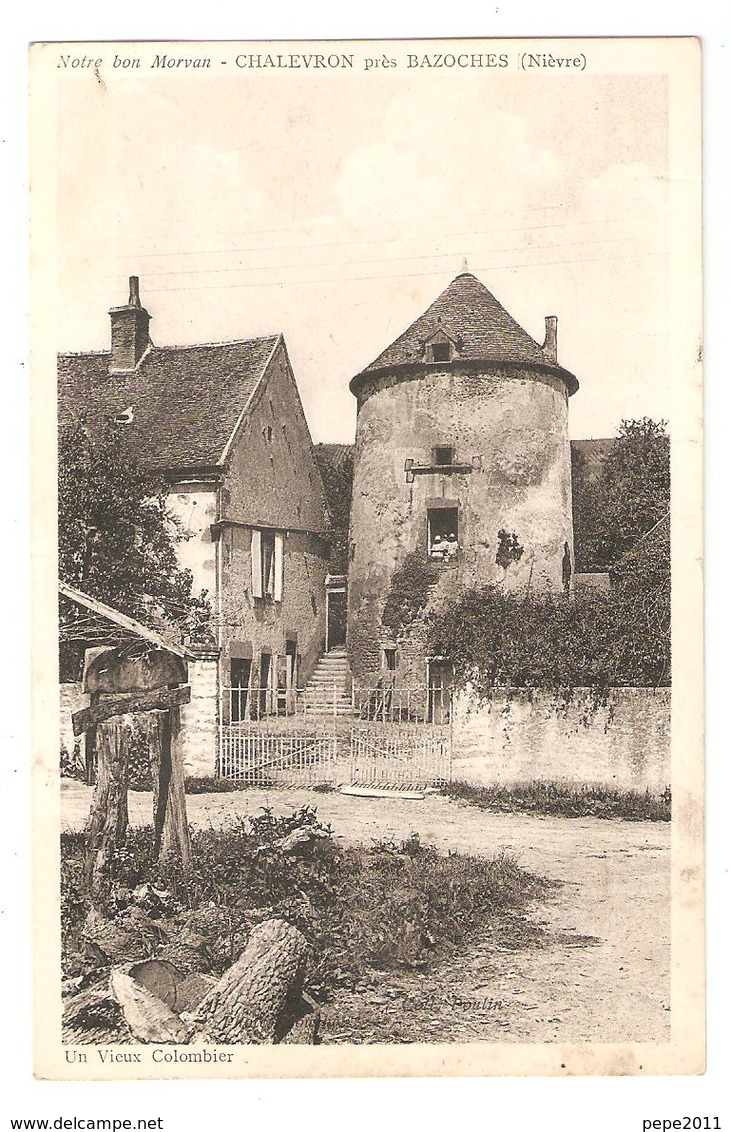 CPA 58 CHALEVRON Près BAZOCHES  - Un Vieux Colombier - Bazoches