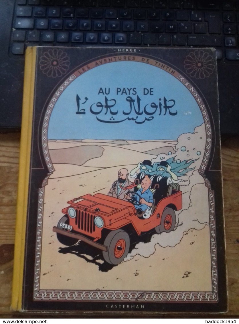 Au Pays De L'or Noir HERGE Casterman 1951 - Hergé