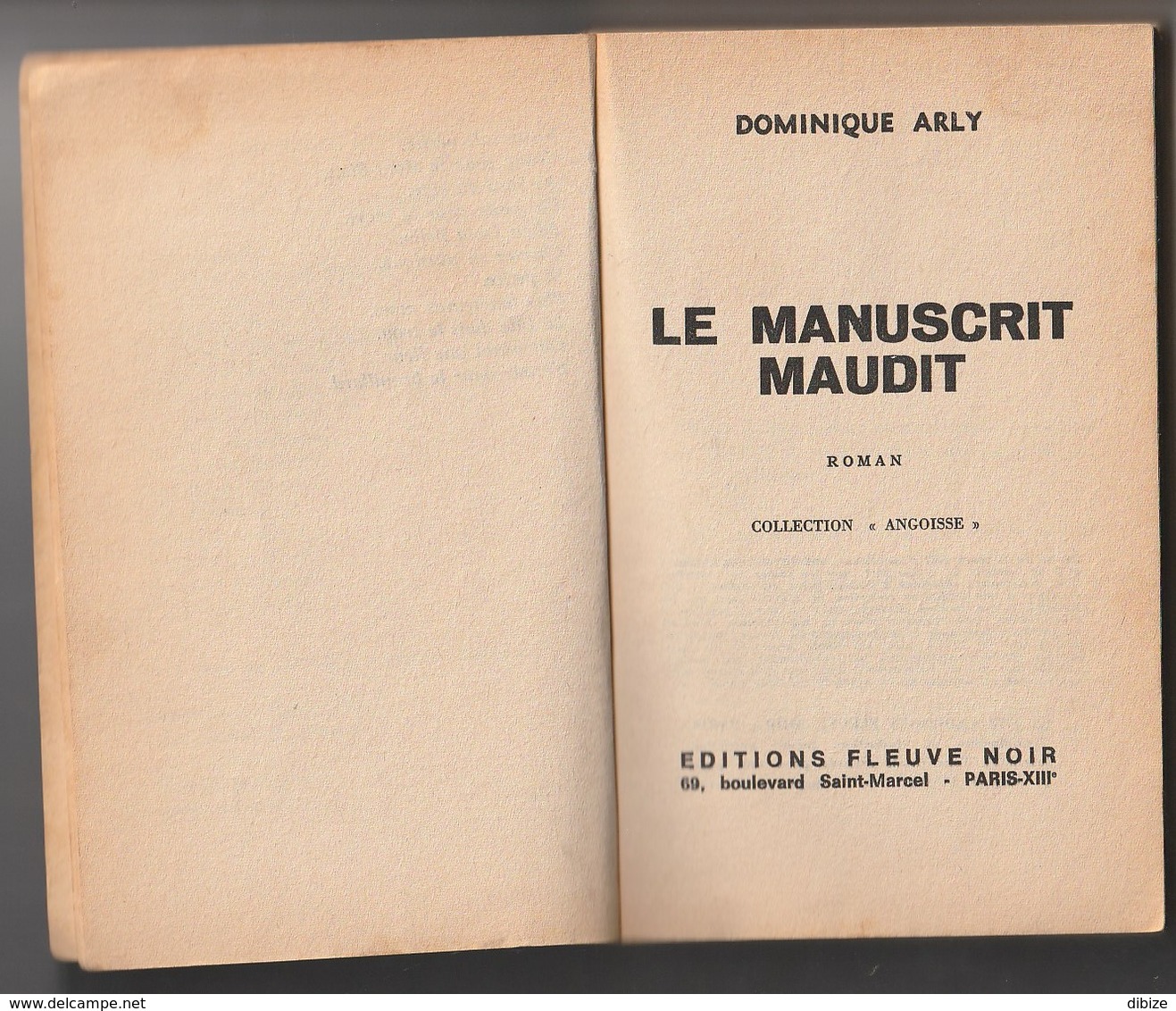 Roman. Dominique Arly. Le Manuscrit Maudit. Fleuve Noir. Angoisse N° 245. 1973. Etat Moyen. - Toverachtigroman