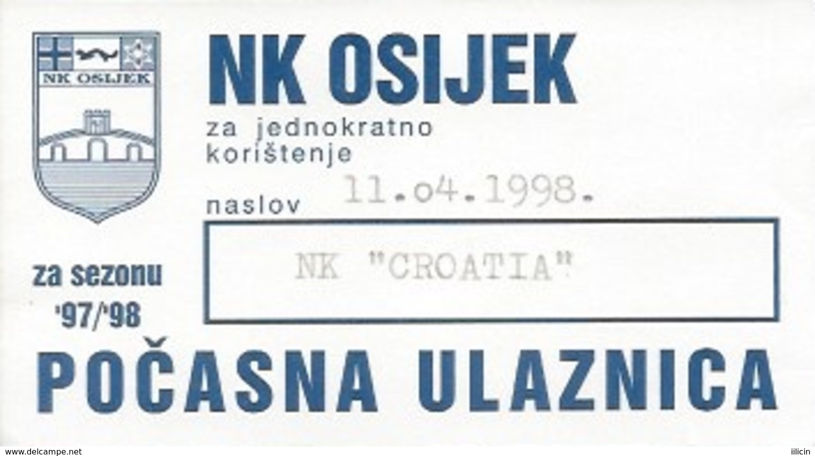 Sport Ticket UL000804 - Football (Soccer Calcio) Osijek Vs Croatia (Dinamo Zagreb) 1998-04-11 - Tickets D'entrée