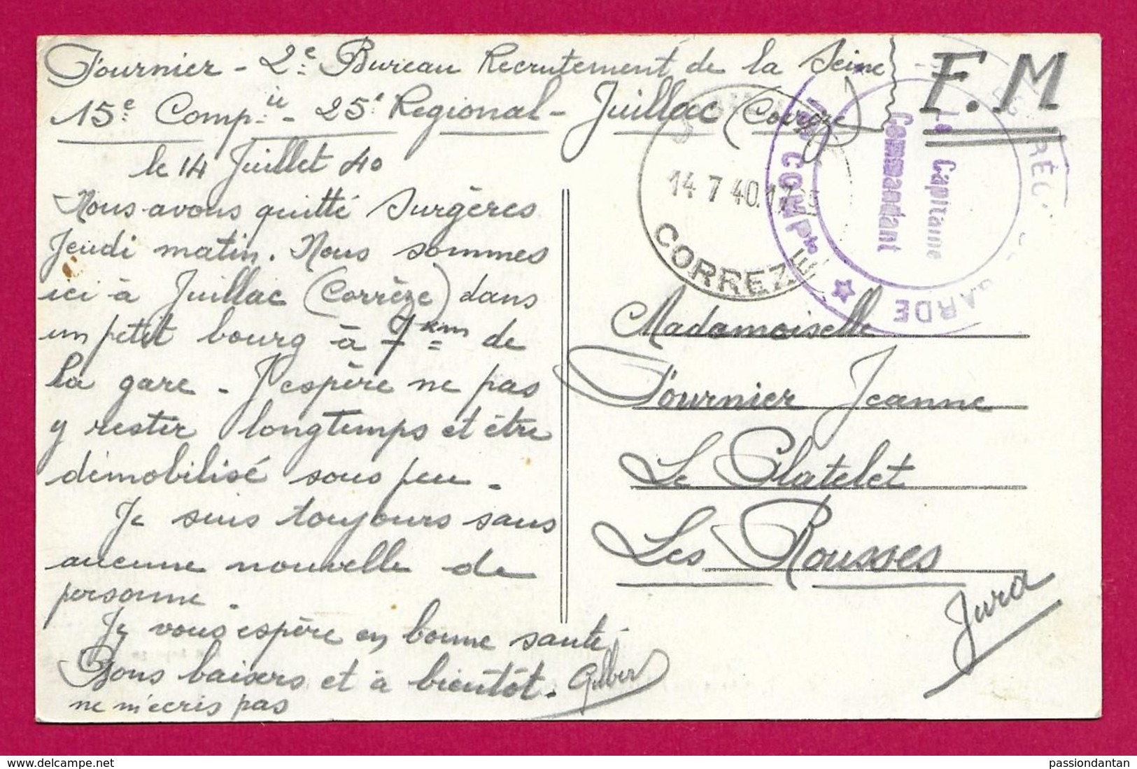 Correspondance De 1940 - Voyagée De Juillac En Corrèze Vers Les Rousses Dans Le Jura - Protagonistes Nommés Fournier - Guerre De 1939-45