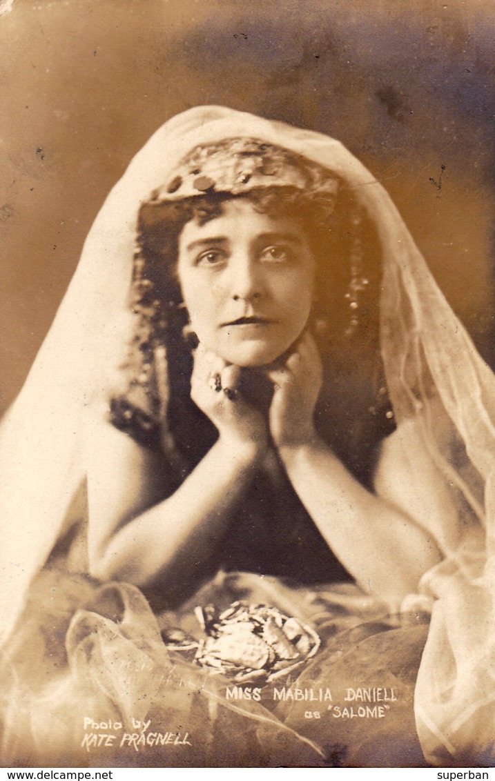 LONDON STAGE : MISS MABILIA DANIELL As SALOME - CARTE VRAIE PHOTO / REAL PHOTO POSTCARD ~ 1905 - '907 - RRR ! (ad589) - Theatre