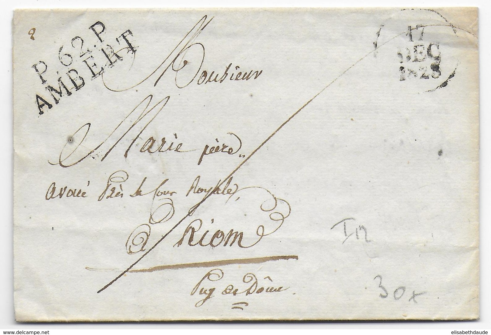 1828 - PUY DE DOME - LETTRE De AMBERT Avec MARQUE De PORT PAYE SUPERBE ! => RIOM - 1801-1848: Voorlopers XIX