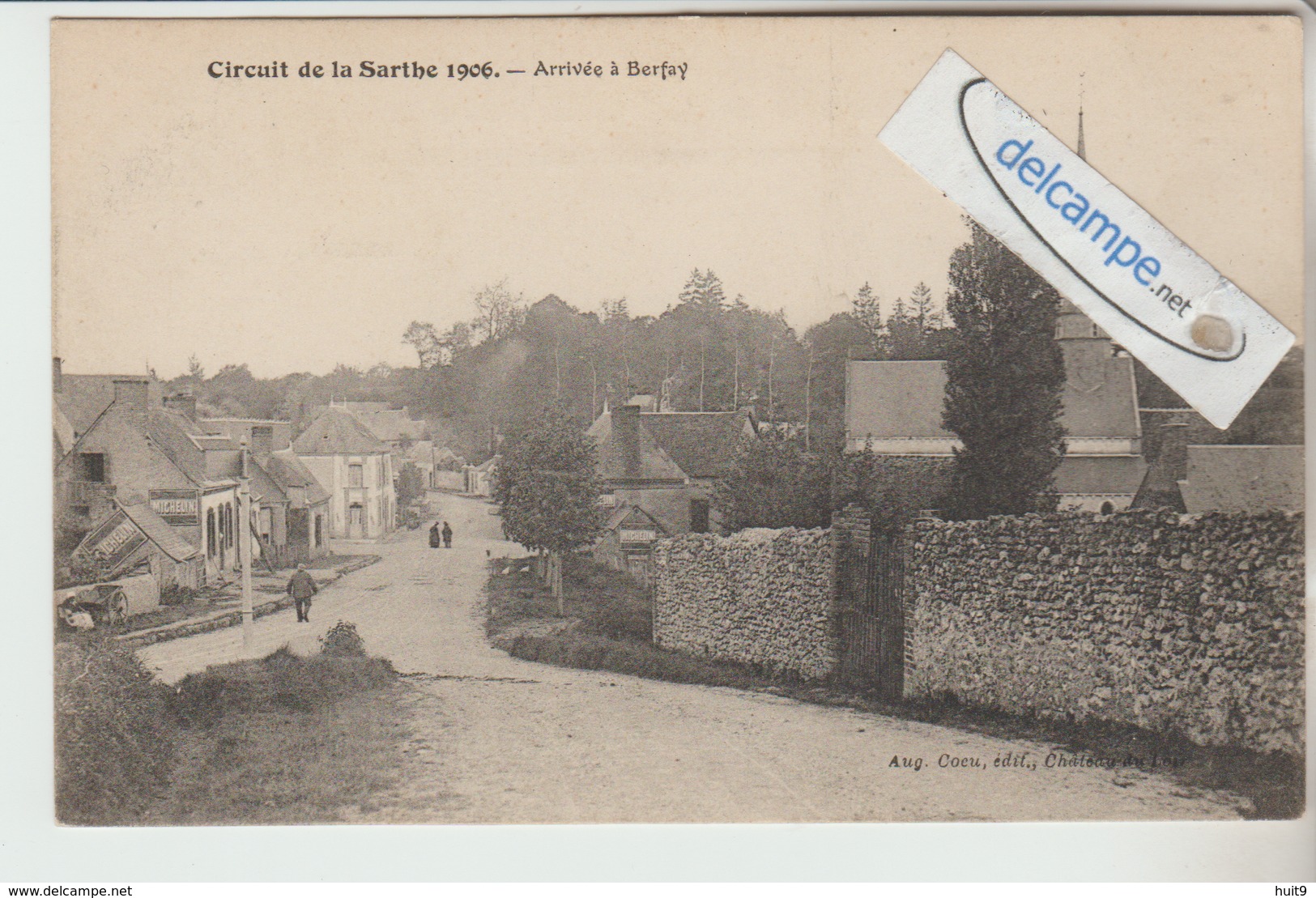 CIRCUIT AUTOMOBILE De La SARTHE 1906 : Arrivée A BERFAY .édit Cocu. - Autres & Non Classés