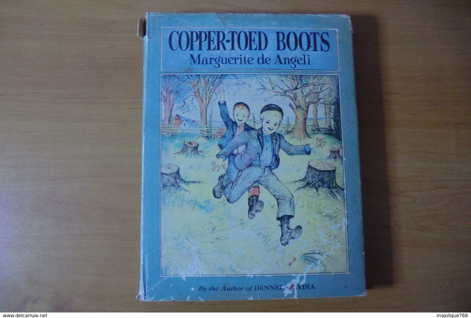 Copper-Toed Boots - Marguerite De Angeli - By The Author Of Henner's Lydia - 1938 -avec Sa Jaquette - Ficción