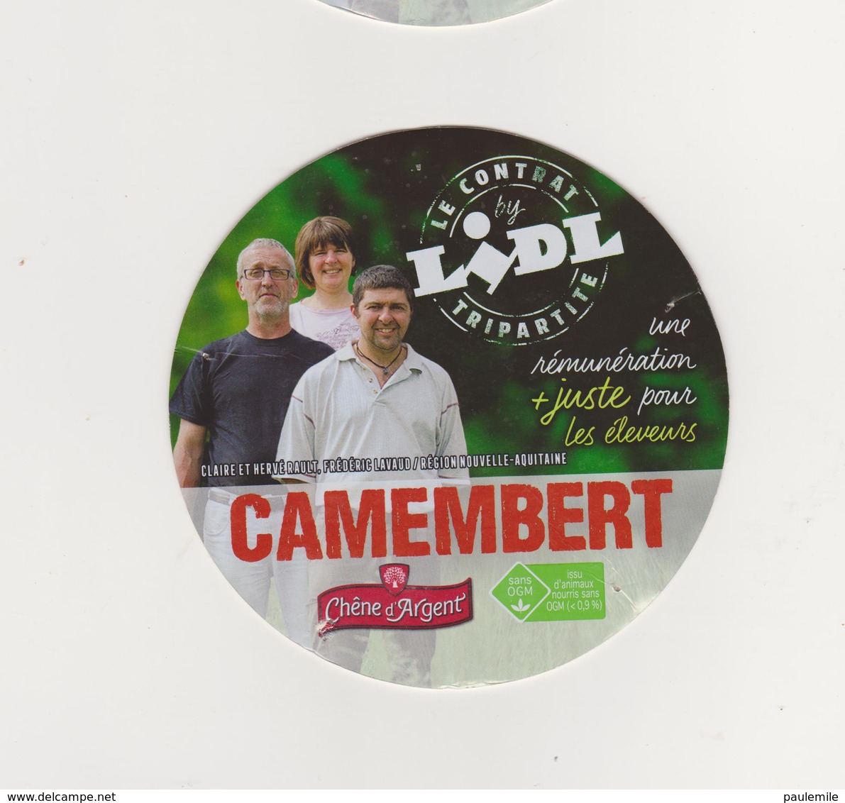 ETIQUETTE DE CAMEMBERT CHENE D ARGENT / LIDL FAB. DANS LA CREUSE - Cheese