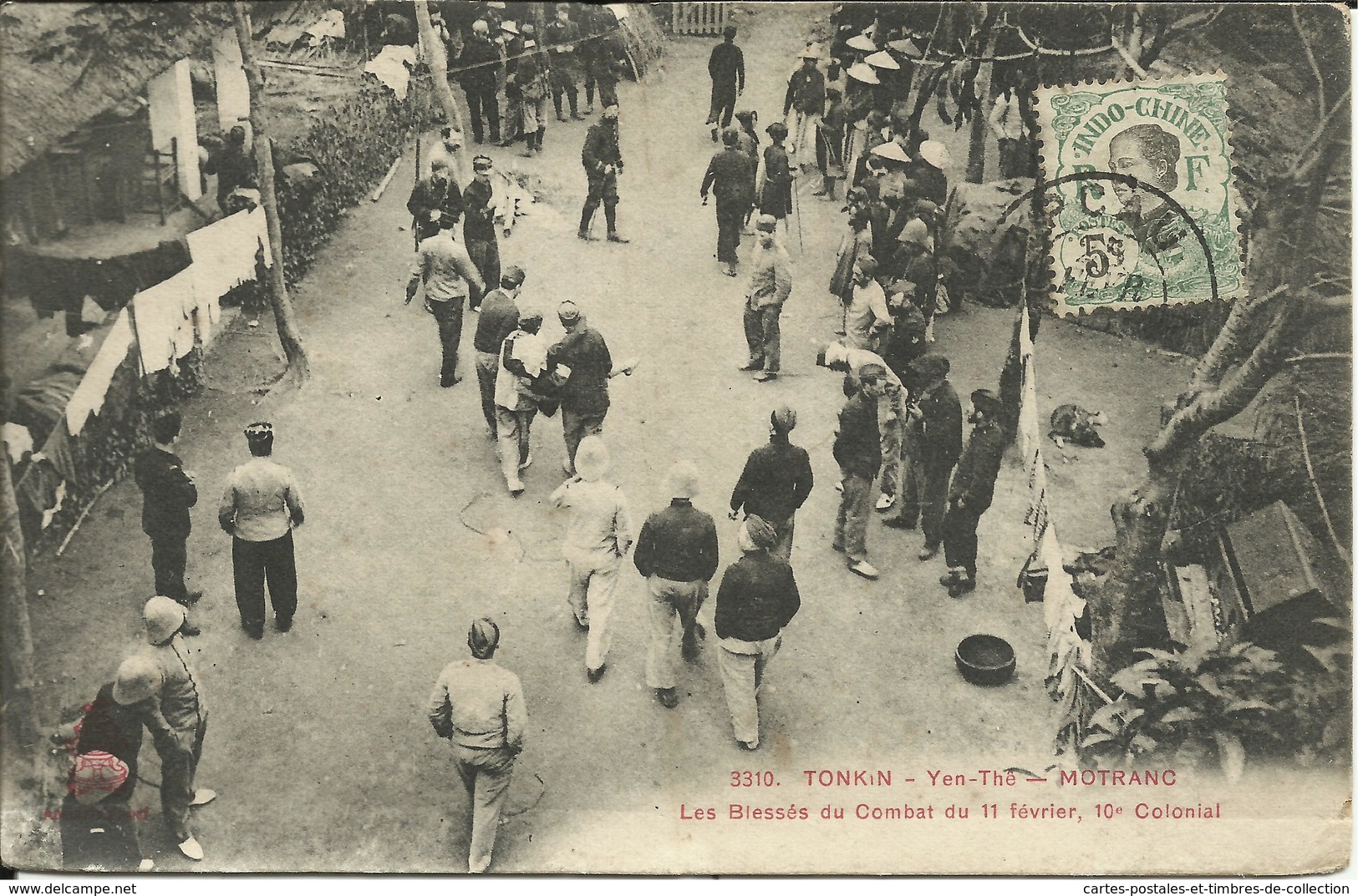 * TONKIN , Yen-Thé , MOTRANC , Les Blessés Du Combat Du 11 Février , 10° Colonial , CPA ANIMEE , 1910 - Viêt-Nam