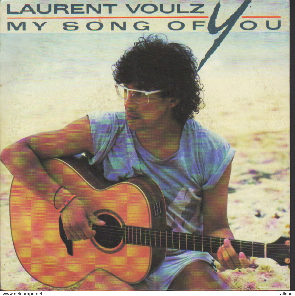 LAURENT VOULZY  FR SINGLE - MY SONG OF YOU + MY SONG OF YOU (ACOUSTIQUE) - Rock