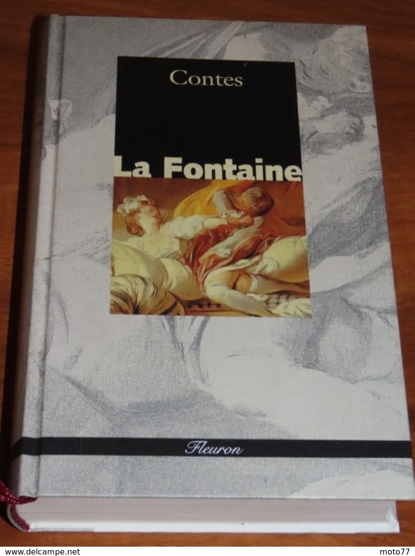 TOME - Tous LES CONTES DE LA FONTAINE - 1996 - Edition Fleuron - Texte Intégral Des Contes Et Nouvelles - 17 - Auteurs Français