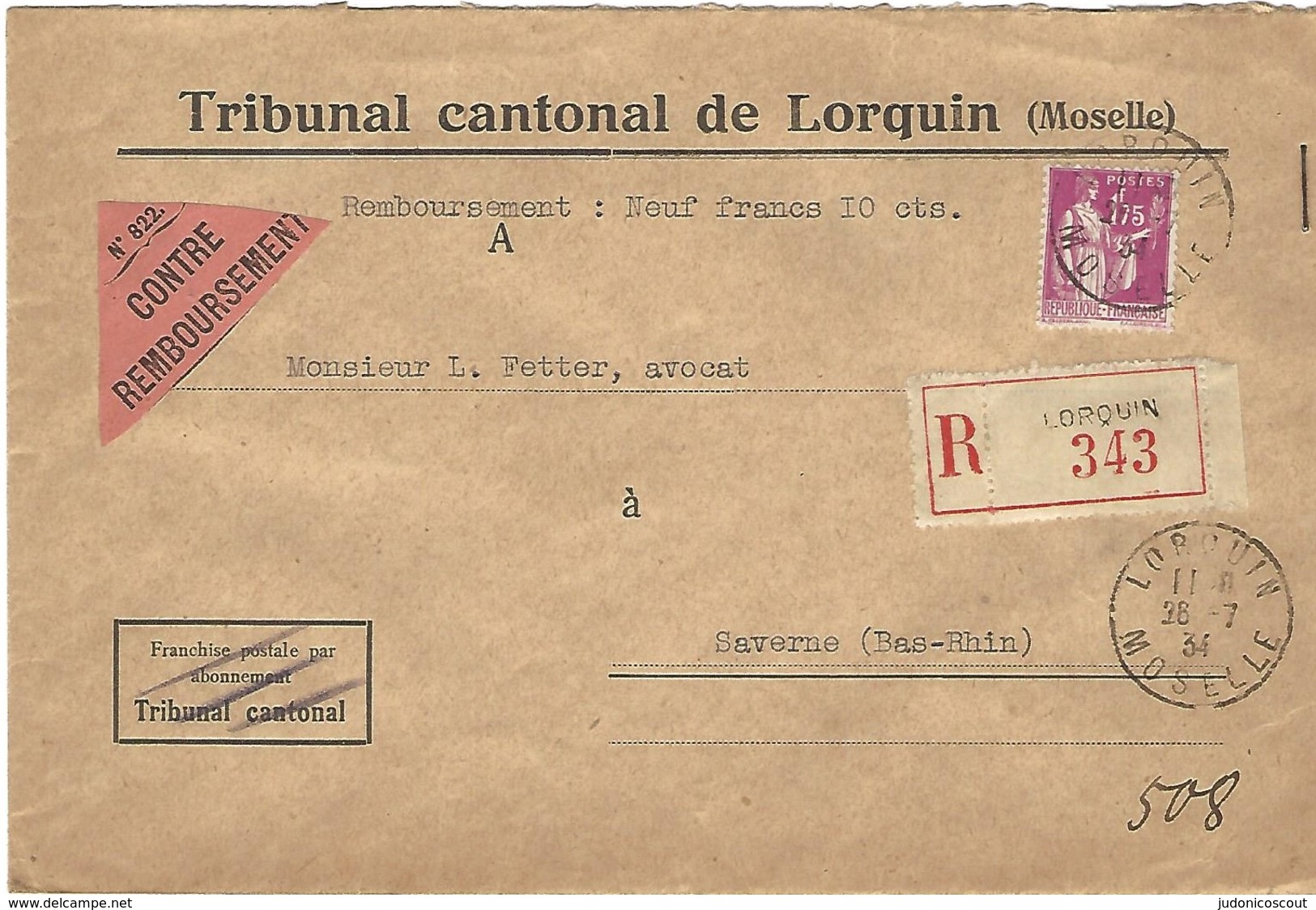 Lettre Recommandée, Contre Remboursement, Tribunal Cantonal, LORQUIN MOSELLE 26.7.1934 (LR343) - 1921-1960: Moderne