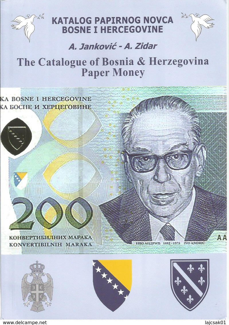 Special Catalogue Of Bosnia And Herzegovina Paper Money 2017. - Bosnië En Herzegovina