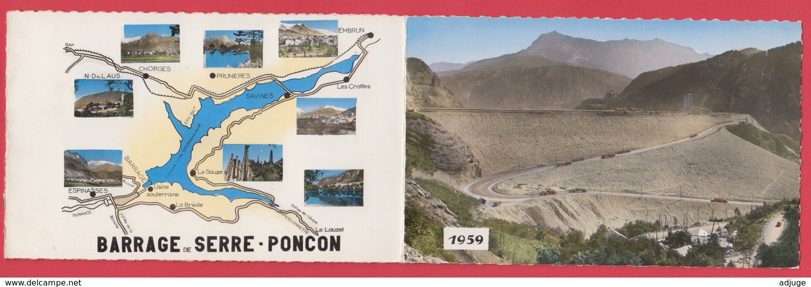 CP-05- Carte Triptyque Barrage De Serre-Ponçon - En 1955 Puis En 1959 Avec Carte Géographique  * 3 SCAN- - Altri & Non Classificati