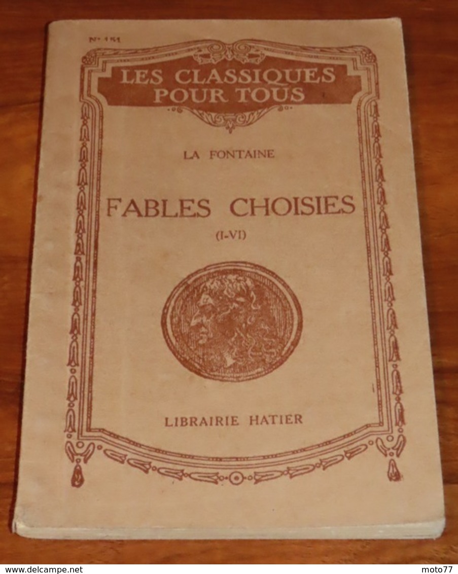 TOME Des Livres I à IV - LES FABLES DE LA FONTAINE - 1946 - Edition Hatier - Fables Choisies / 23 - Auteurs Français