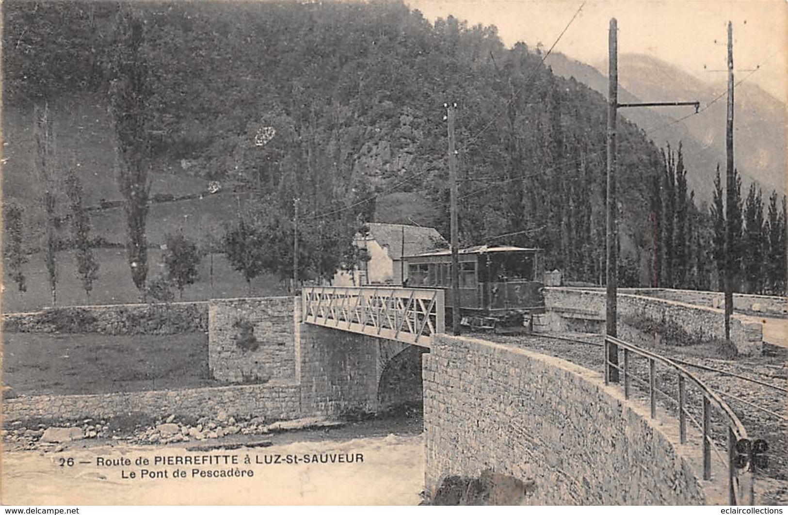 Pierrefitte A Luz St Sauveur          65     Le Tram Sur Le Pont De La Pescadière      (voir Scan) - Andere & Zonder Classificatie