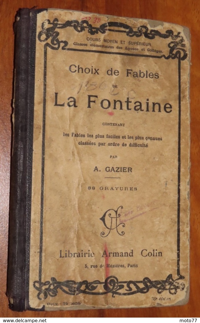 Livre LES FABLES DE LA FONTAINE - 1910 - Edition Colin / 29 - Auteurs Français