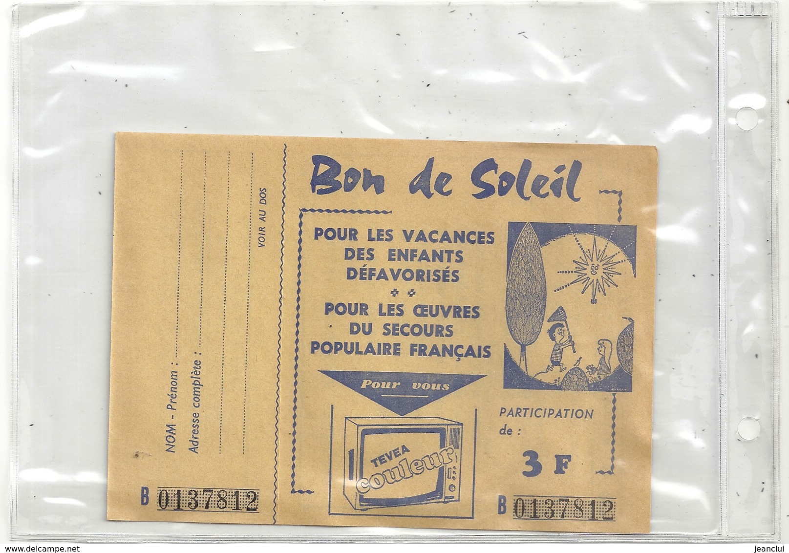 " BON DE SOLEIL " POUR LES OEUVRES DU SECOUR POPULAIRE FRANCAIS N° 0137812  -  3Frs .  AVEC SOUCHE - Historische Documenten