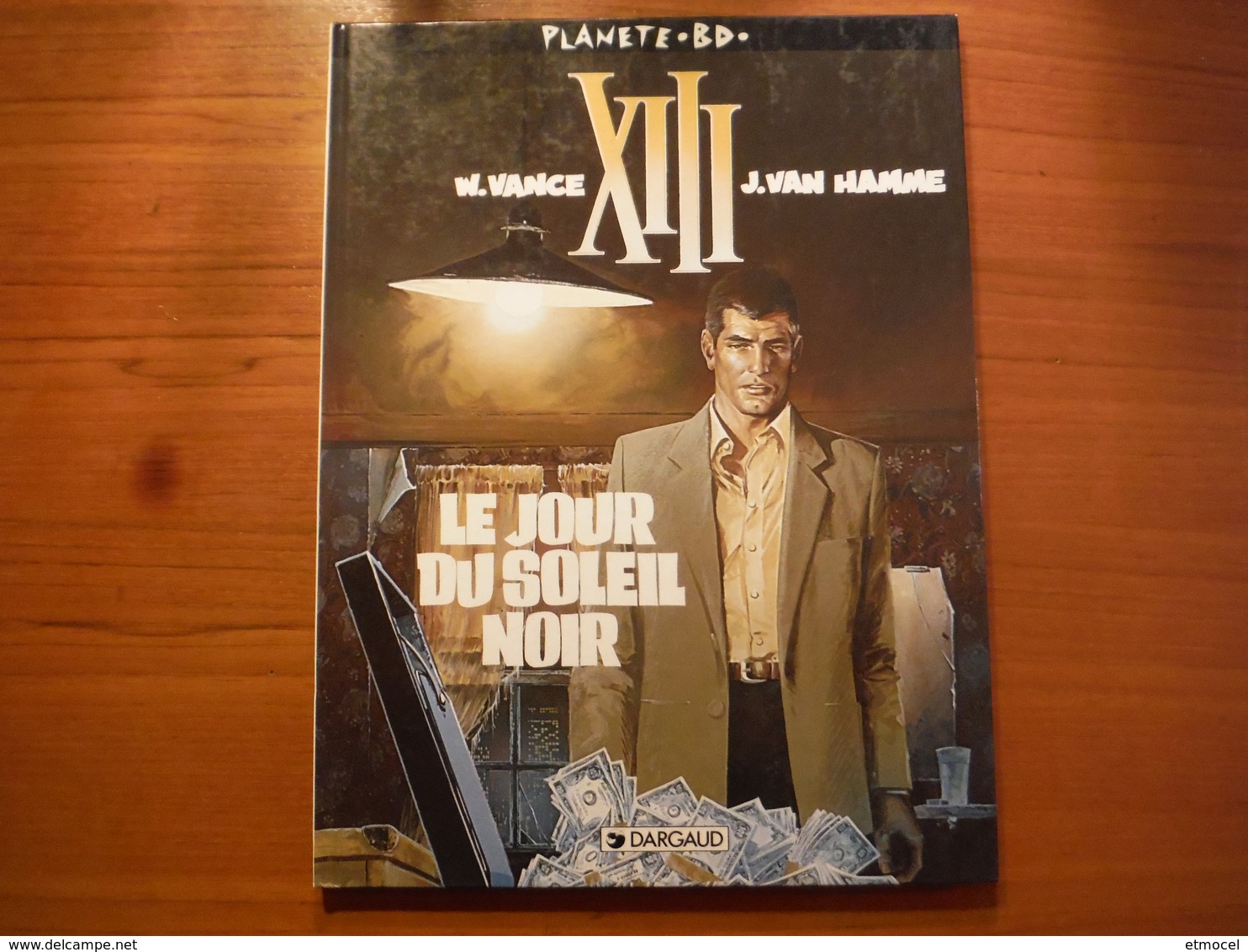 BD - XIII - Le Jour Du Soleil Noir 1 - Vance Et Van Hamme - Dargaud 1995 - XIII