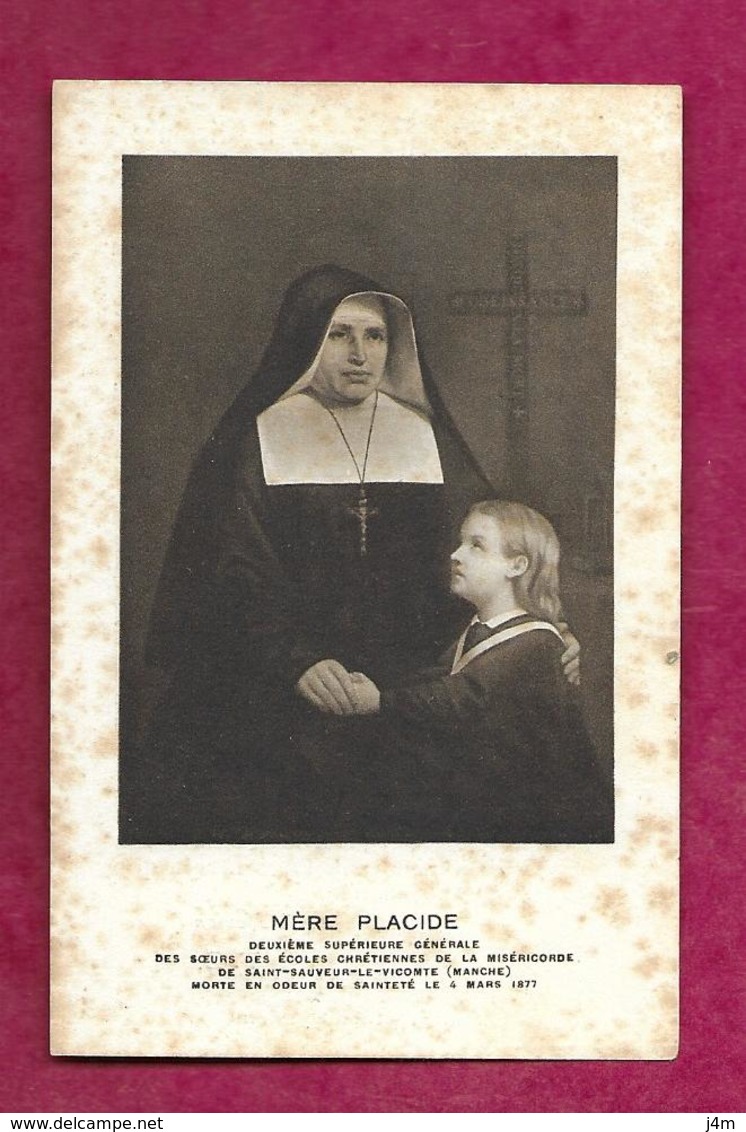 IMAGE PIEUSE.. Mère PLACIDE, Deuxième Supérieure Générale Des Soeurs Des Ecoles Chrétiennes De La Miséricorde....2 Scans - Imágenes Religiosas