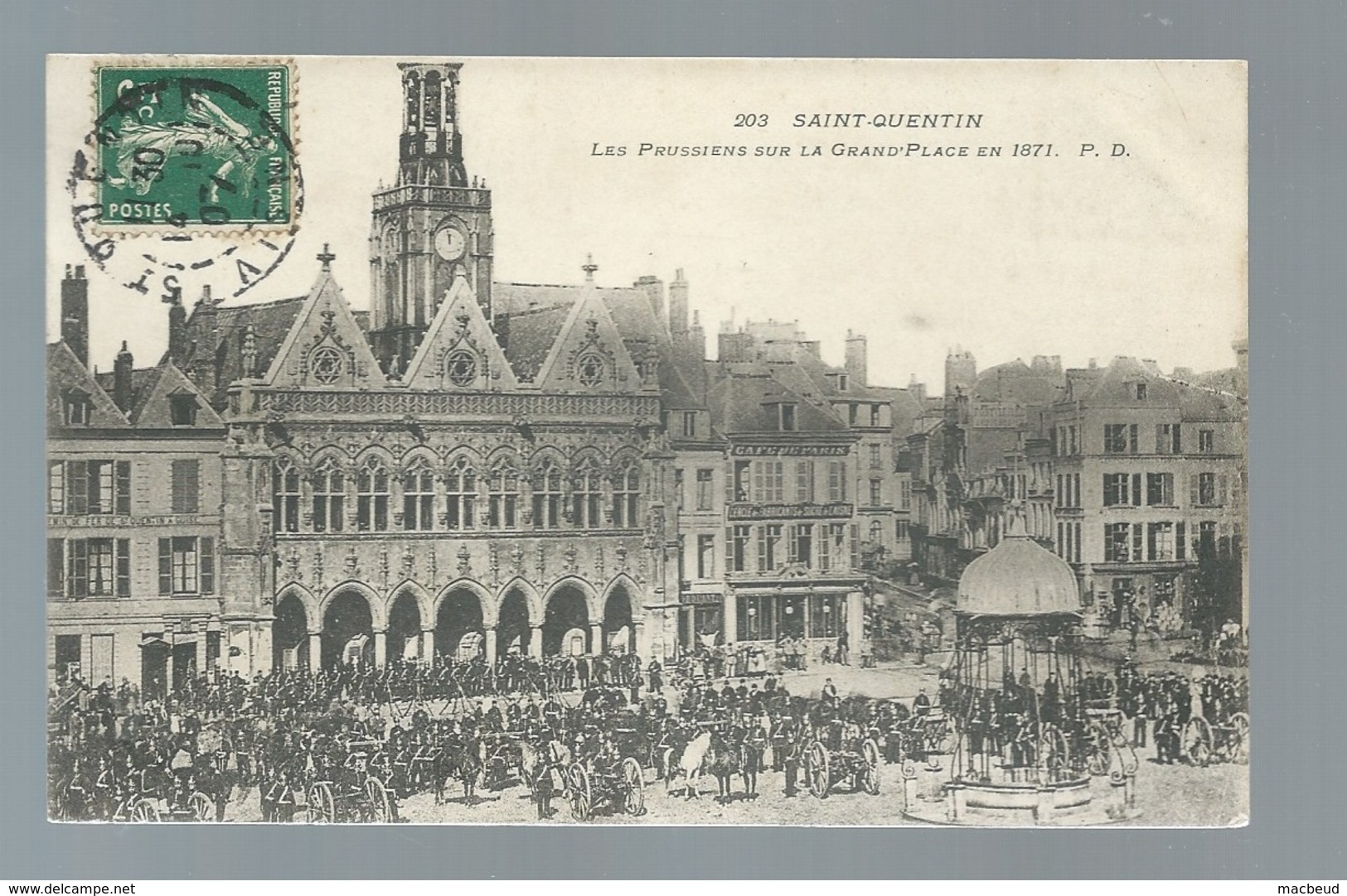 Saint Quentin - Les Prussiens Sur La Grand-Place En 1871  Maca0577 - Other Wars
