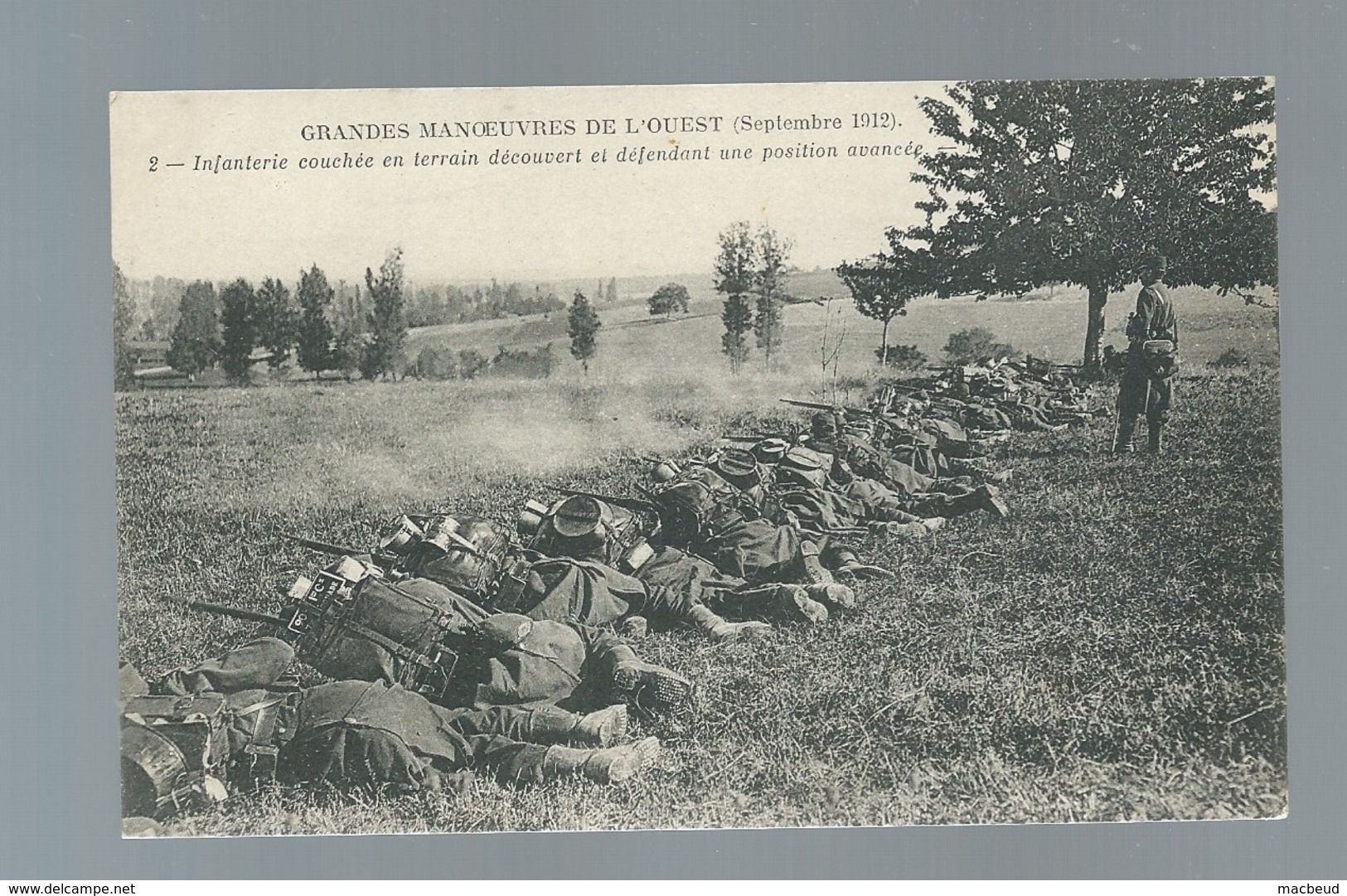 Grandes Manoeuvres  De L'ouest ( Septembre 1912 ) 2 - Infanterie Couchée En Terrain Découvert Et Défendant    Maca0595 - Maniobras