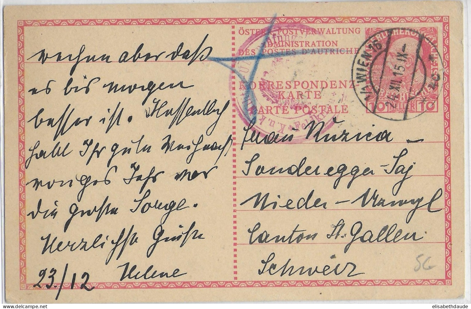 AUTRICHE - 1915 - CARTE ENTIER De WIEN Avec CENSURE De FELDKIRCH => NIEDER UZWIL (SUISSE) - Other & Unclassified