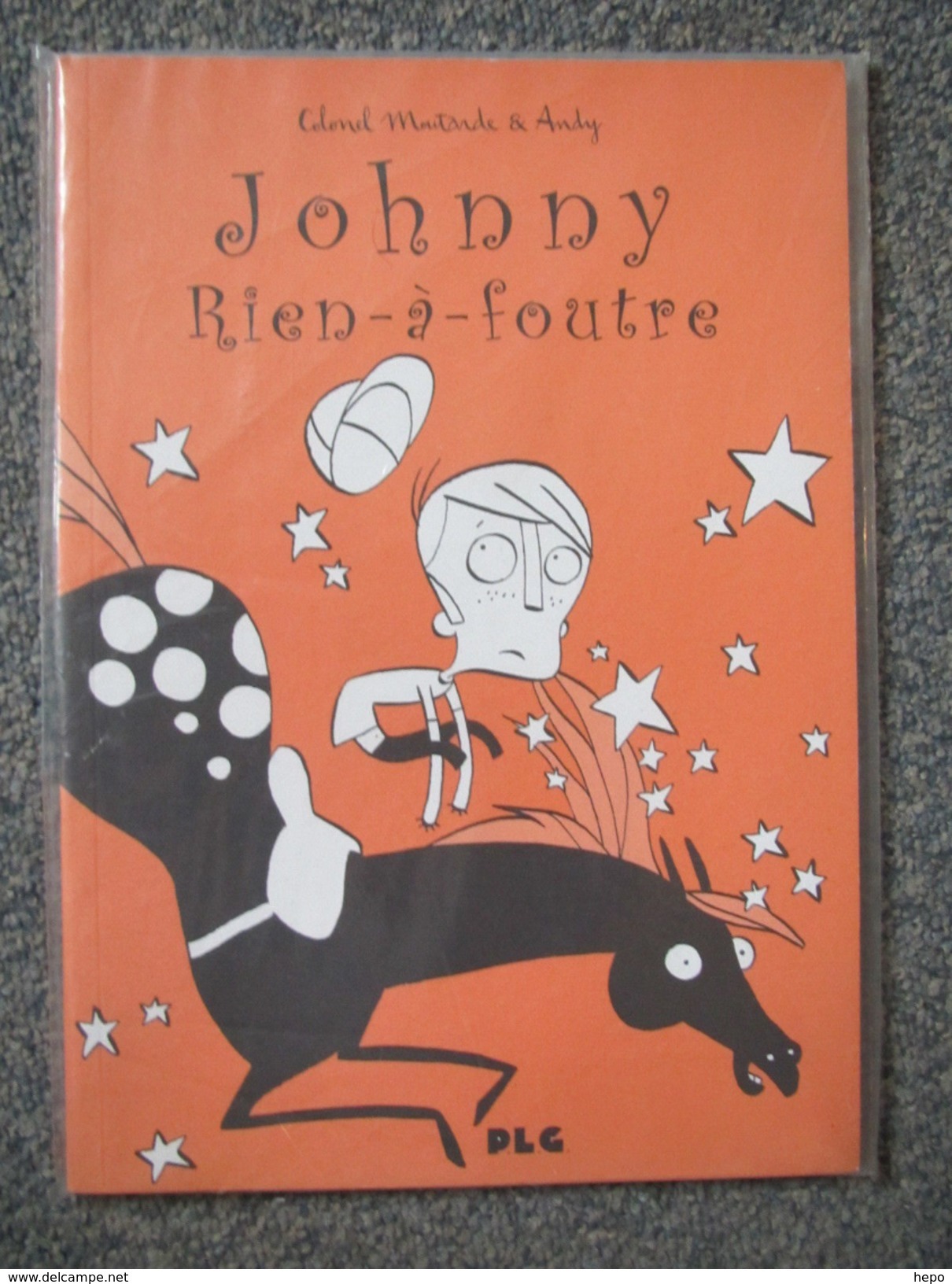 Colonel Moutarde - RARE Johnny Rien A Foutre - BD EO - Erstausgaben