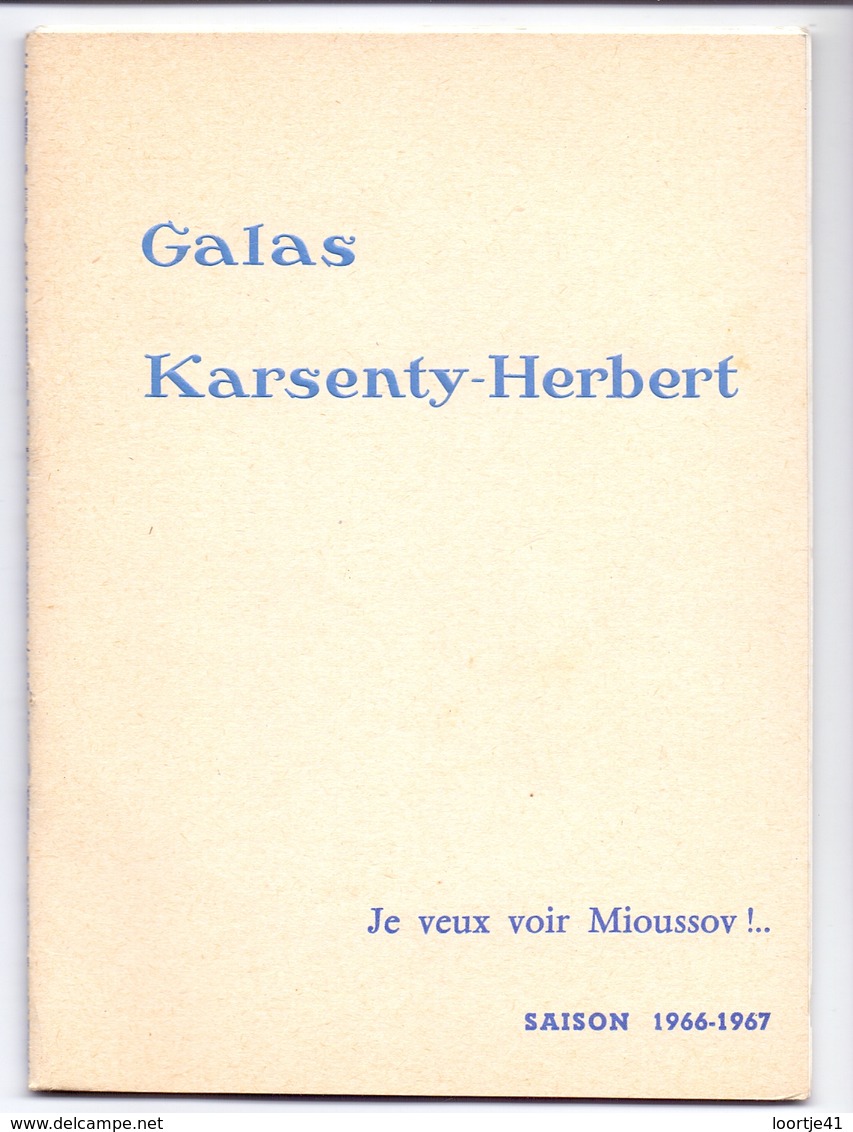 Programma Programme - Galas Karsenty Herbert - Je Veux Voir Mioussov  Saison 1966 - 1967 - Programma's