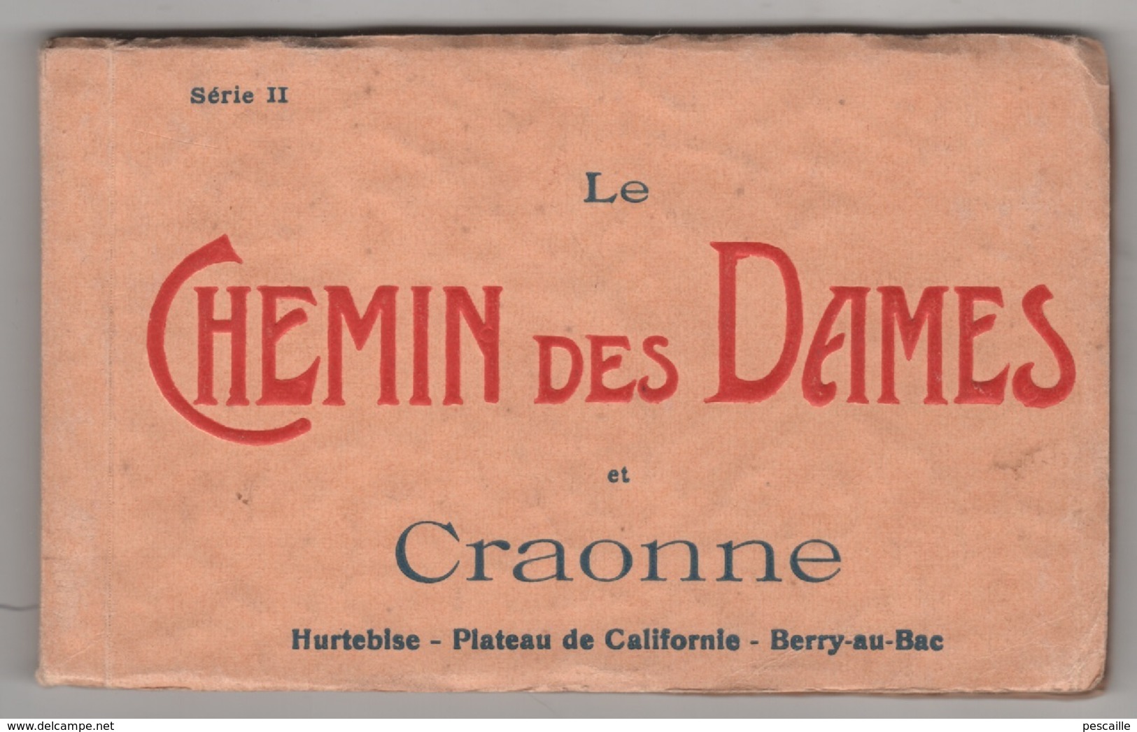 02 AISNE WW1 - CARNET CE 20 CP LE CHEMIN DES DAMES ET CRAONNE - HURTEBISE - PLATEAU DE CALIFORNIE - BERRY AU BAC - Craonne