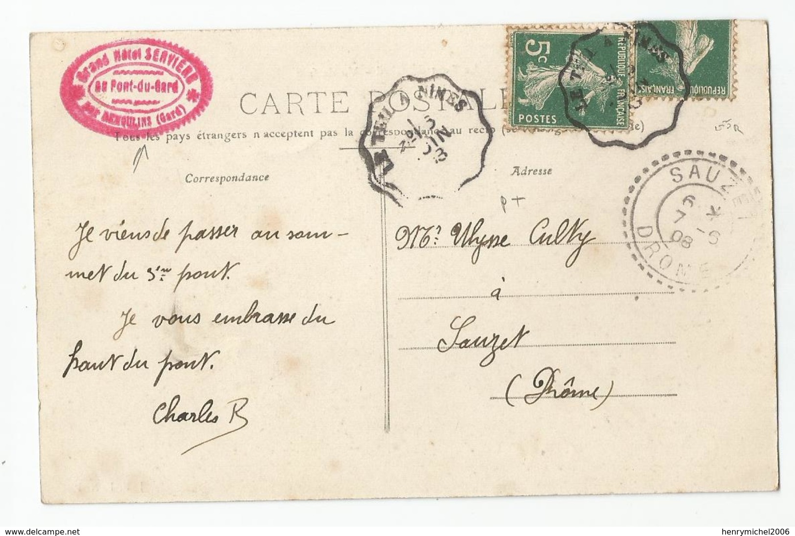 30 - Cachet Grand Hotel Servière Du Pont Du Gard Par ...1908 - Autres & Non Classés