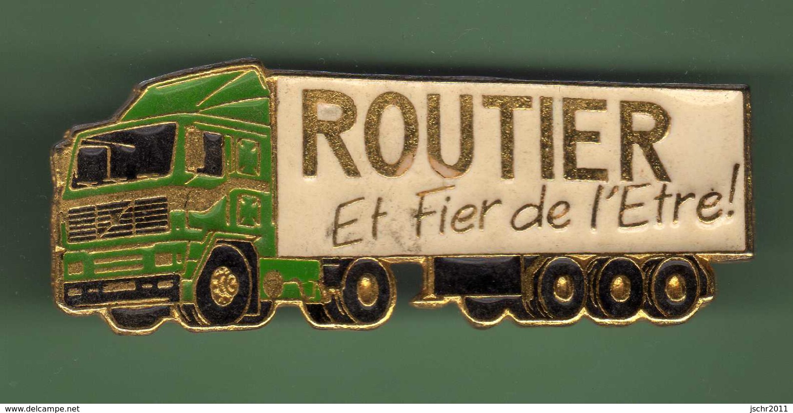 ROUTIER ET FIER DE L'ETRE! *** N°1 *** 2027 (19) - Transports