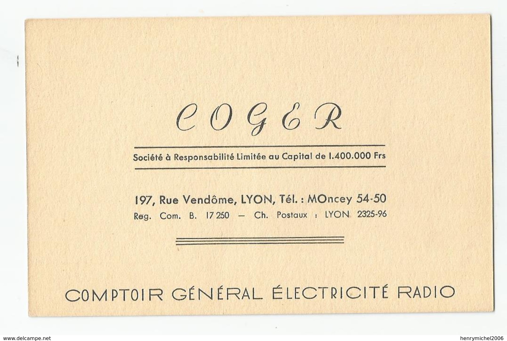 Cpa Pub Publicité Coger Lyon Comptoir Général Electricité Radio , 197 Rue Vendome , Avis De Passage 8x12,5 Cm - Pubblicitari