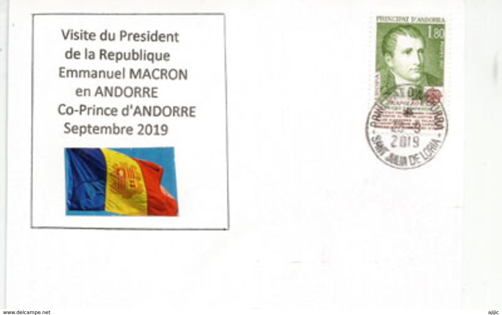 Visite Du President Macron,Co-Prince D'Andorre, Septembre 2019. Napoléon 1 Er,1 Er Co-Prince Au Dos, Avec Cachet Andorre - Cartas & Documentos