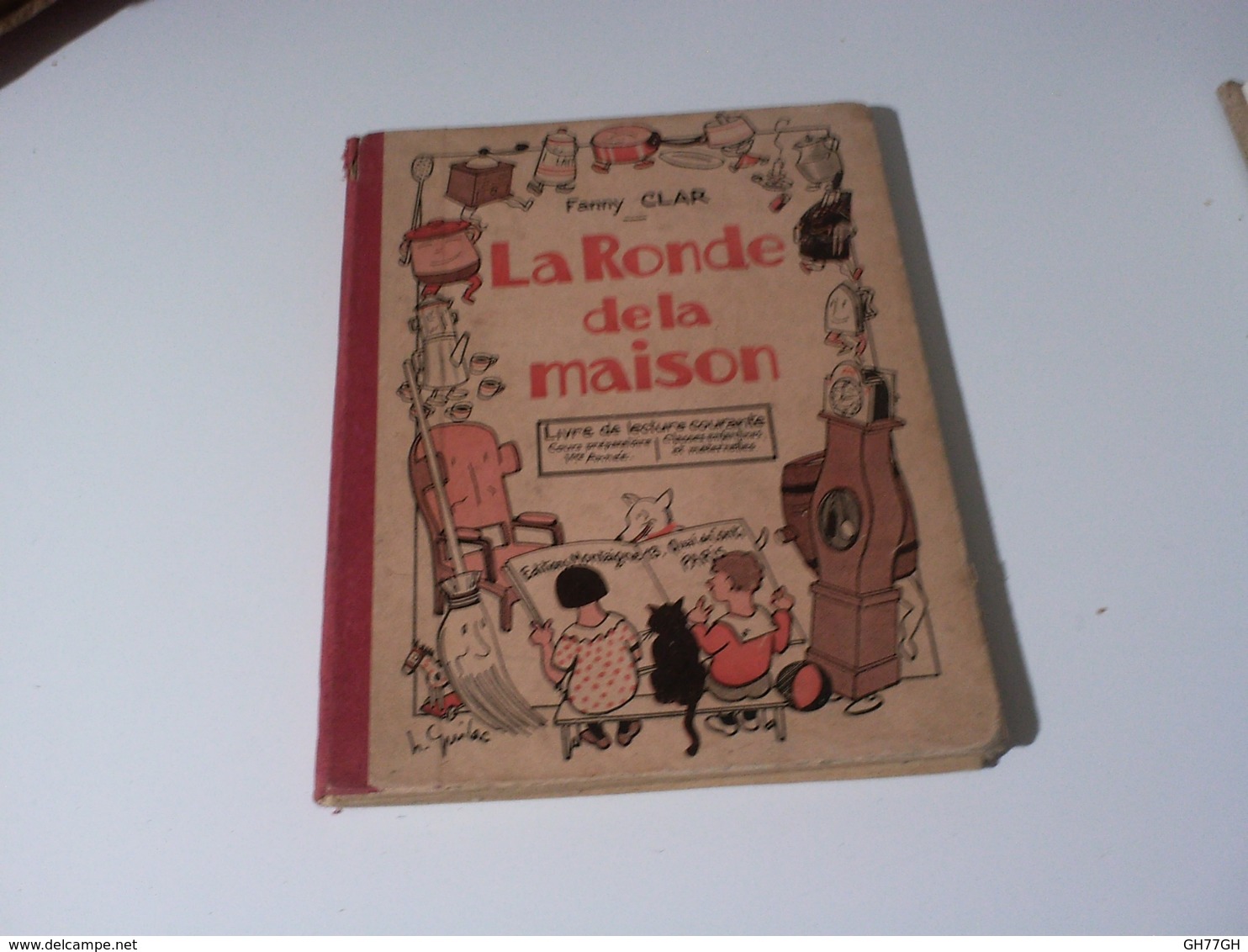 "La Ronde De La Maison" -Fanny Clar -livre De Lecture Courante - Collection Lectures Et Loisirs