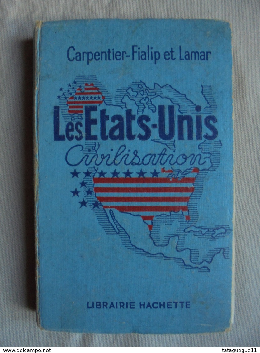 Ancien - Livre Les Etats-Unis Civilisations Hachette 1948 - Estados Unidos