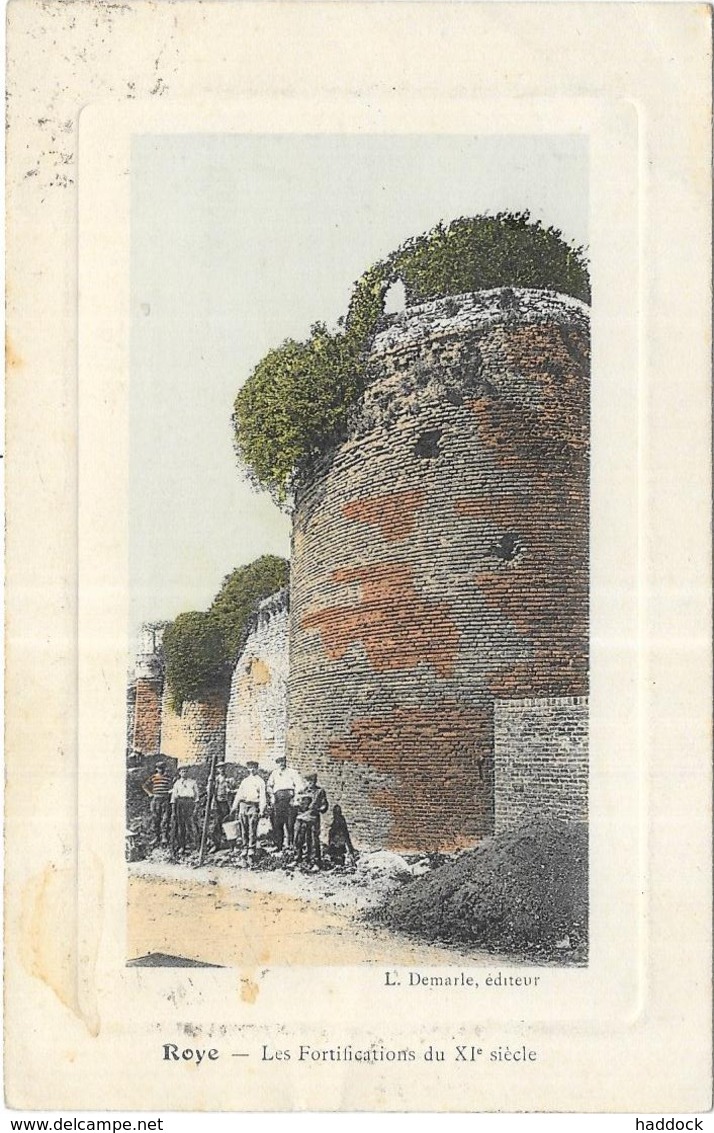 ROYE: LES FORTIFICATIONS DU XI SIECLE - Roye