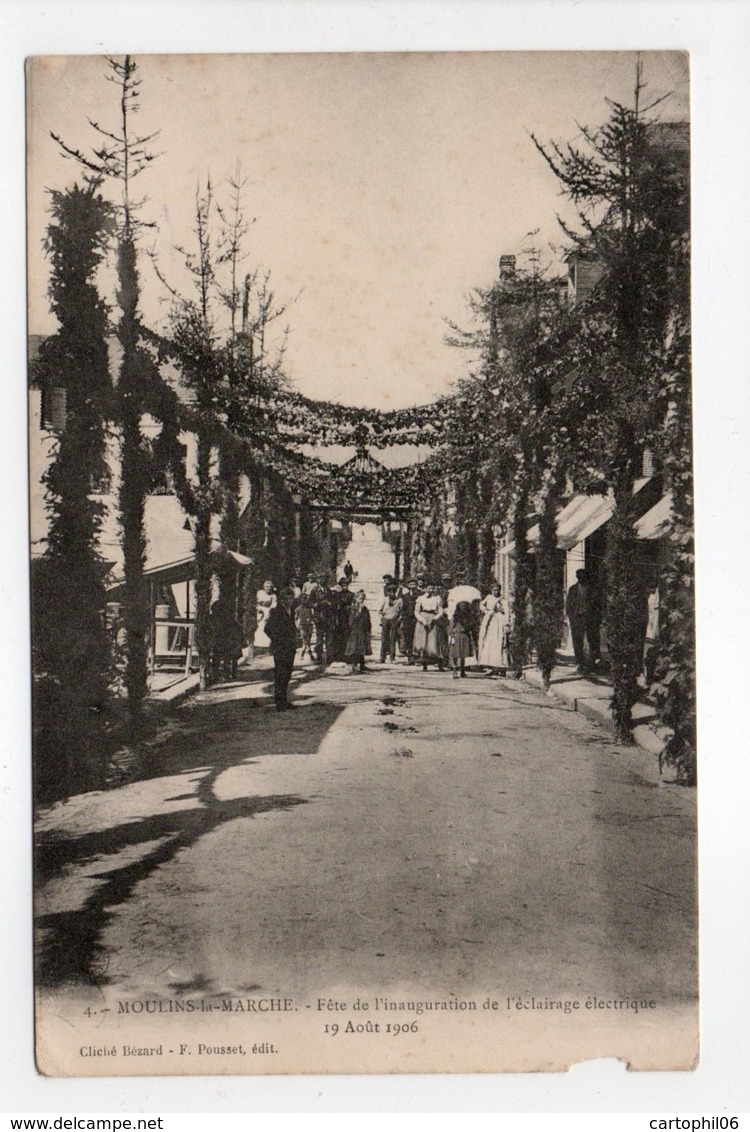 - CPA MOULINS-LA-MARCHE (61) - Fête De L'inauguration De L'éclairage électrique 19 Août 1906 - Edition Pousset N° 4 - - Moulins La Marche