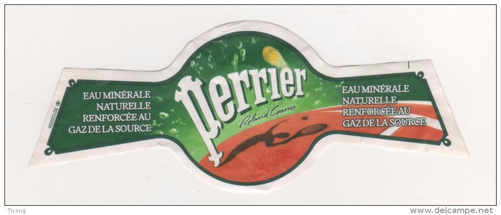 PERRIER ETIQUETTE A TIRAGE LIMITE TENNIS ROLAND GARROS - RARE DOCUMENT A SAISIR, VOIR LE SCANNER - Habillement, Souvenirs & Autres