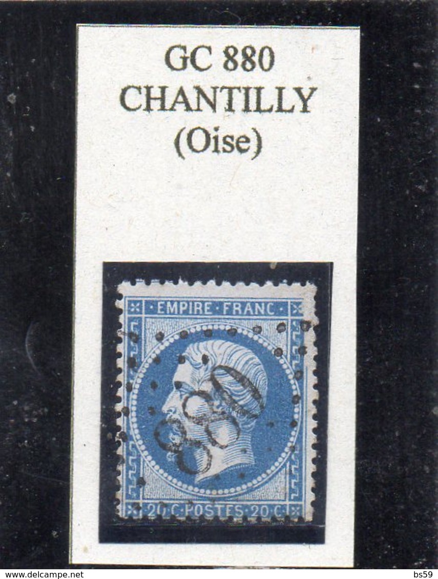 Oise - N° 22 Obl GC 880 Chantilly - 1862 Napoléon III