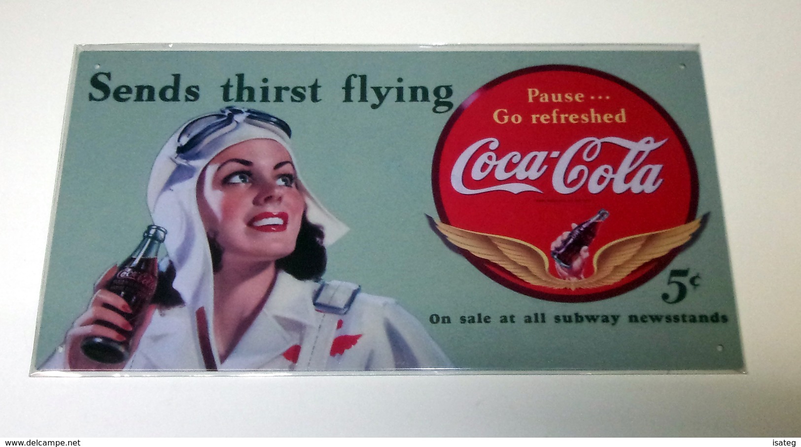 Plaque En Métal Coca Cola - Sends Thirst Flying - Plaques En Tôle (après 1960)