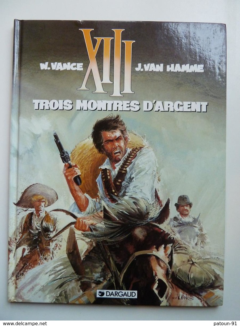 XIII, Trois Montres D'argent, En EO,  En TTBE - XIII