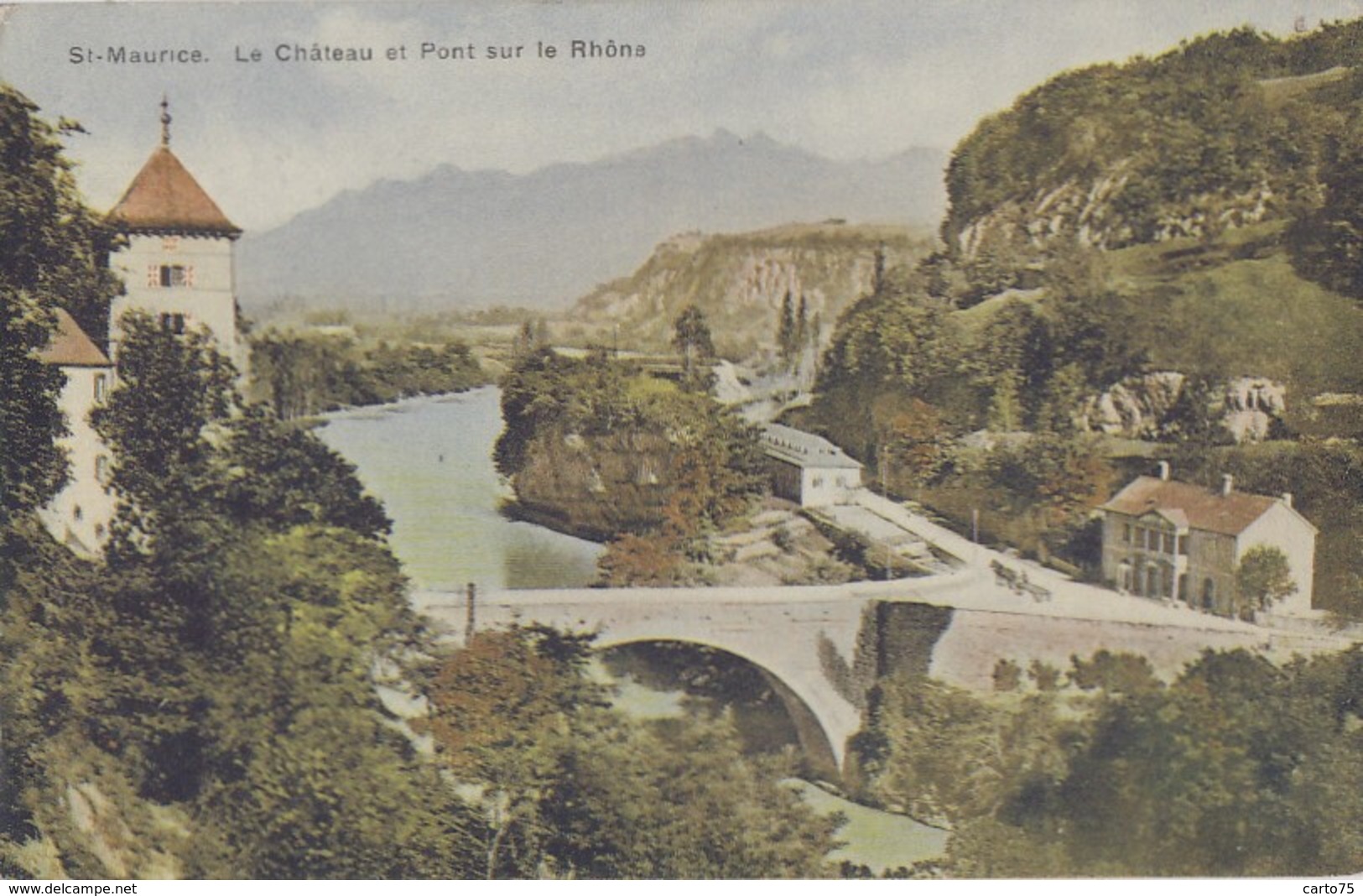 Suisse - Saint-Maurice - Château Et Pont Sur Le Rhône - Postmarked 1916 - Saint-Maurice