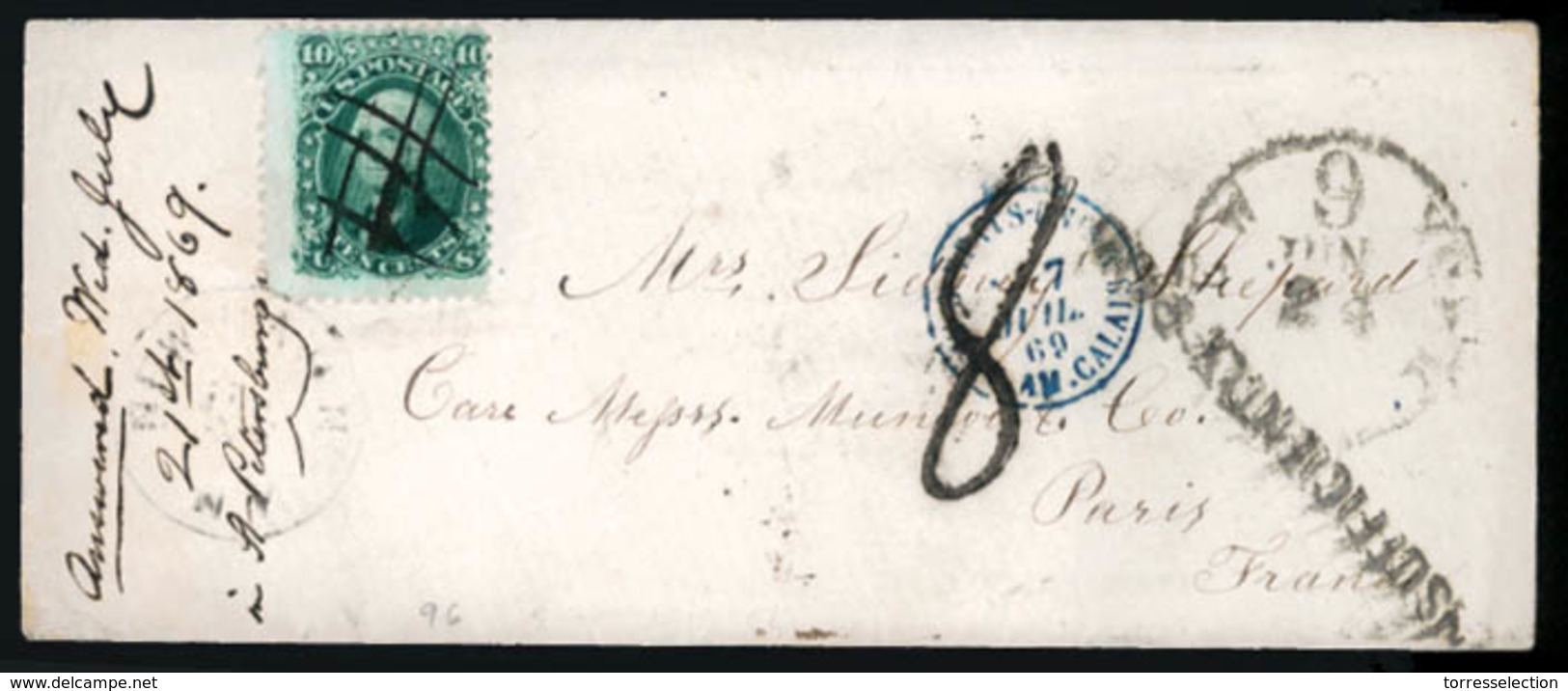 USA. 1869. USA - FRANCE. Envelope To Paris, France, Franked Pen-cancelled 10c.with Faint New Haven/New York Date Stamp I - Autres & Non Classés
