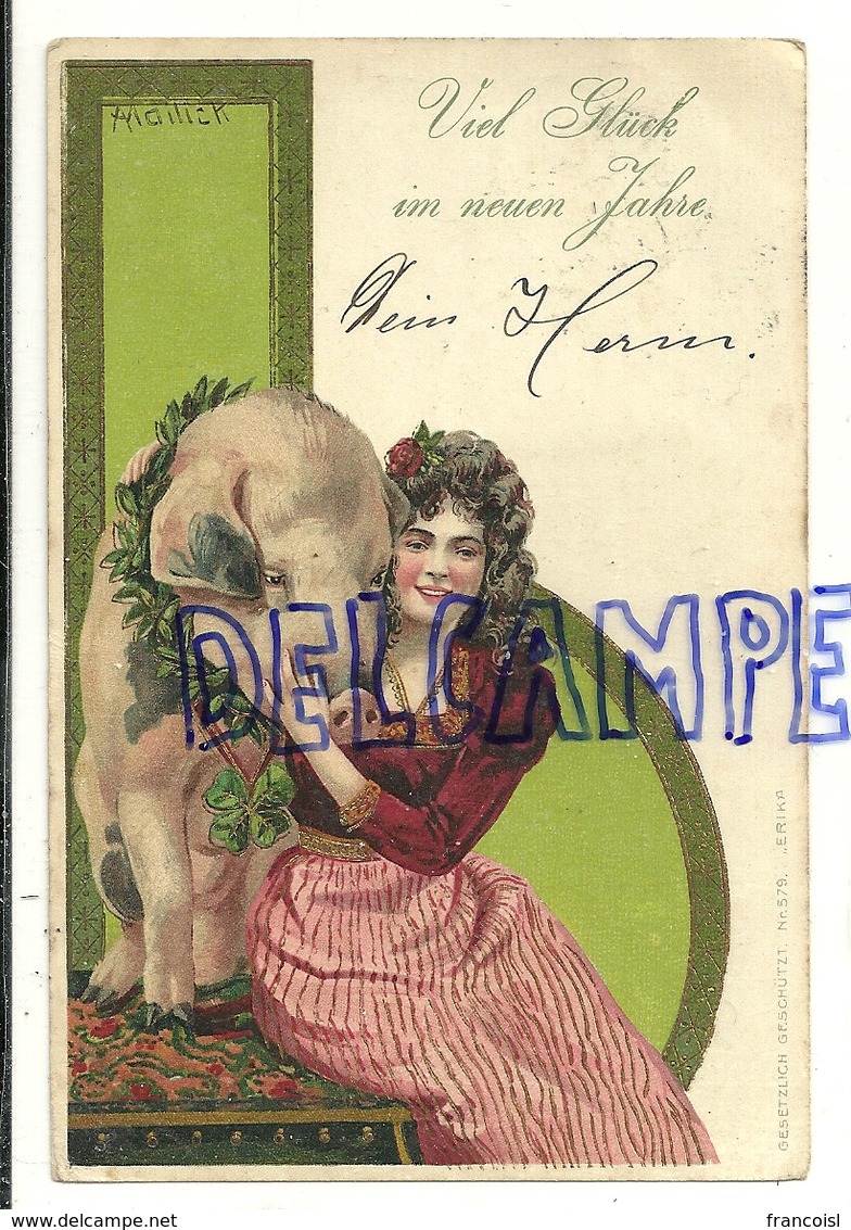 Jeune Femme Et Cochon. Viel Glück Im Neuen Jahre. 1902. Signée Mailick - Mailick, Alfred