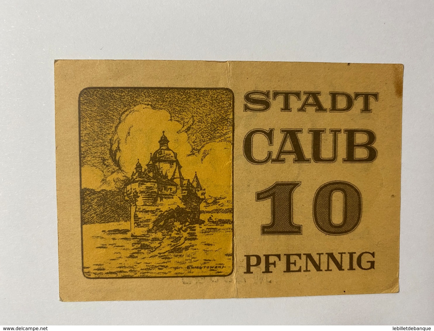 Allemagne Notgeld Caub 10 Pfennig - Collections