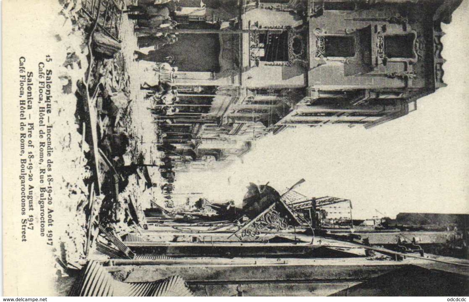 Salonique Incendie Des 18 19 20 Aout 1917 Caqfé Fmoca Hotel De Rome  Rue Bulgaroctons    RV - Grèce